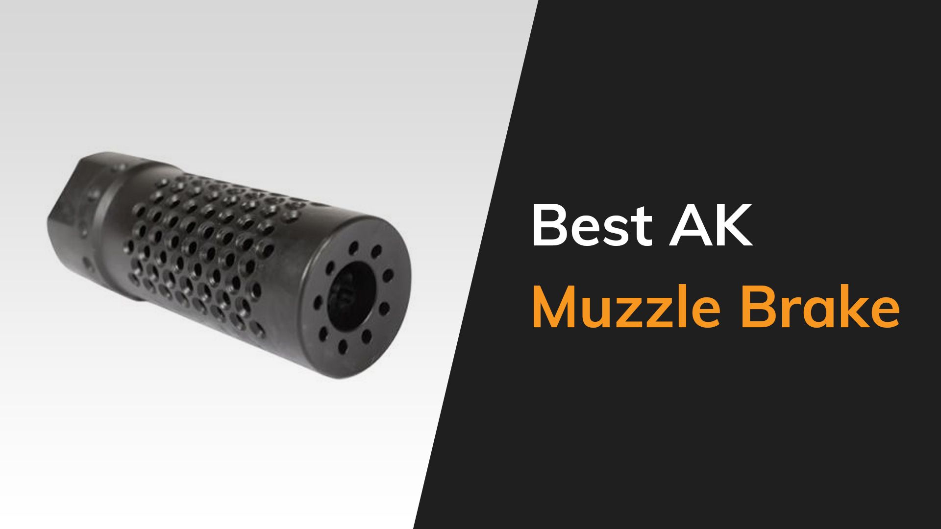 Best AK Muzzle Brakes Less Recoil Better Accuracy The Arms Guide