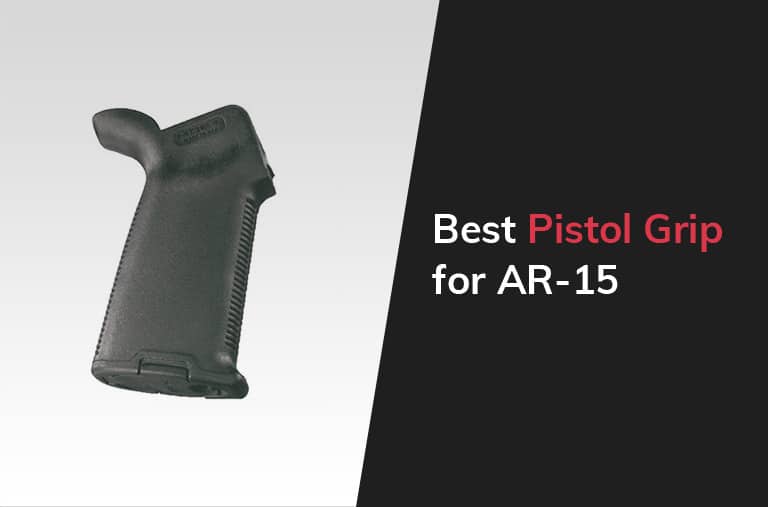 The top pistol grips for your AR15 or modern sporting rifle in 2020