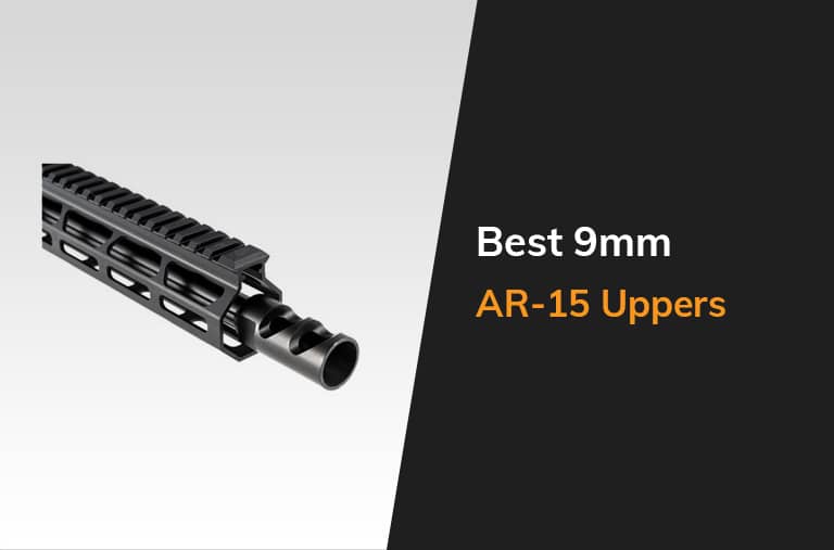 Best 9mm Ar 15 Uppers Featuredimage