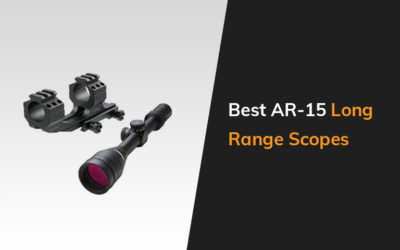 Best Ar 15 Long Range Scopes