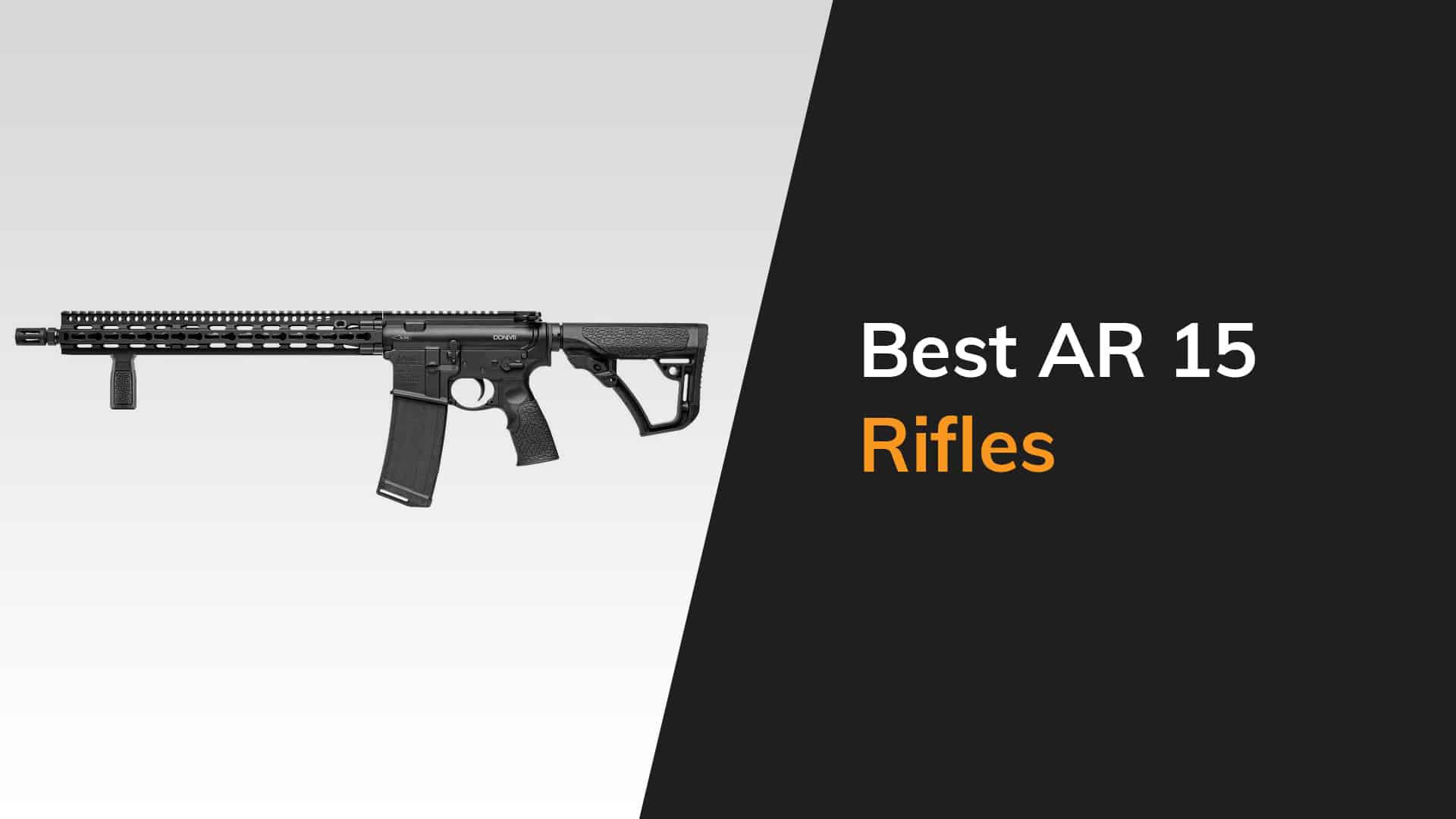 Best AR 15 Rifles Ultimate Review The Arms Guide