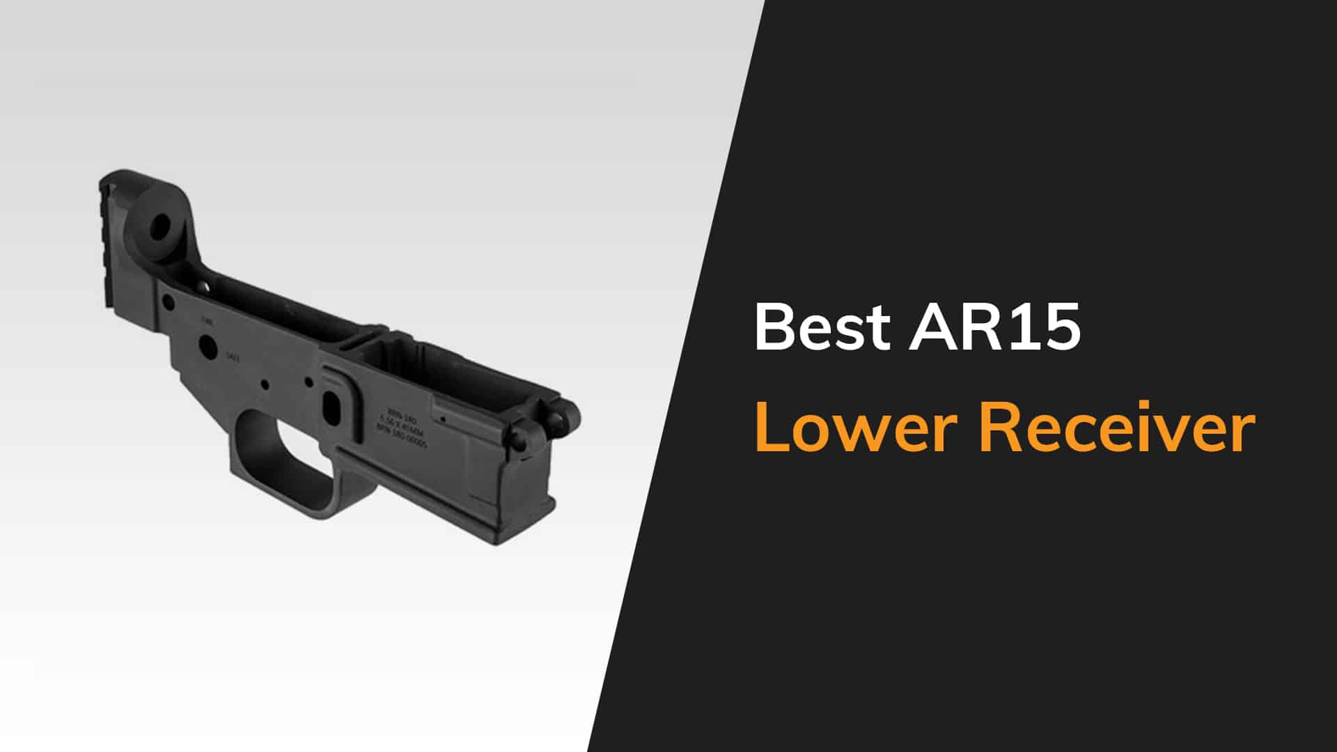 5 Best AR15 Lower Receivers in 2023 The Arms Guide