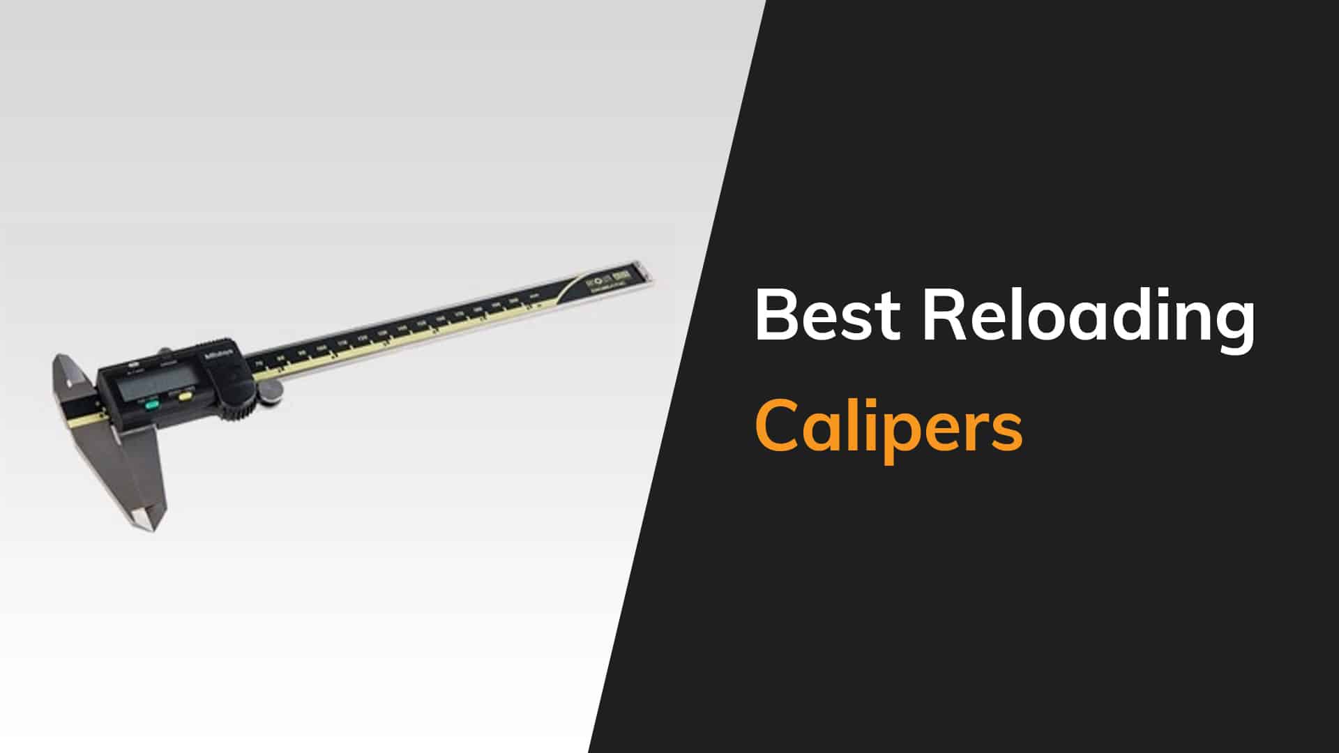 8 Best Reloading Calipers In 2024 The Arms Guide