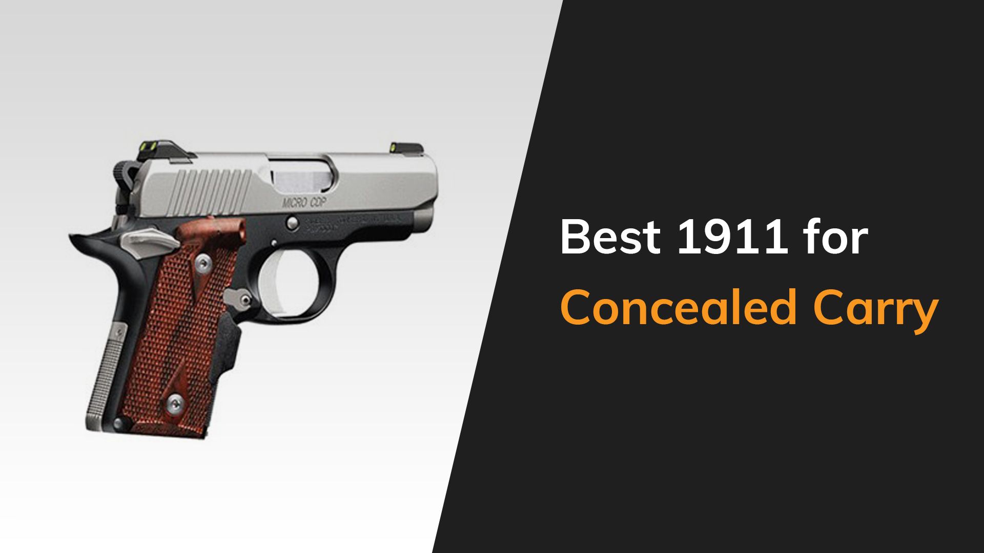 The Best 1911 Handguns for Concealed Carry The Arms Guide