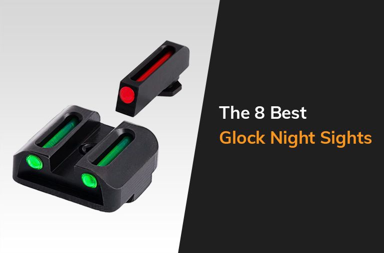 The 8 Best Glock Night Sights