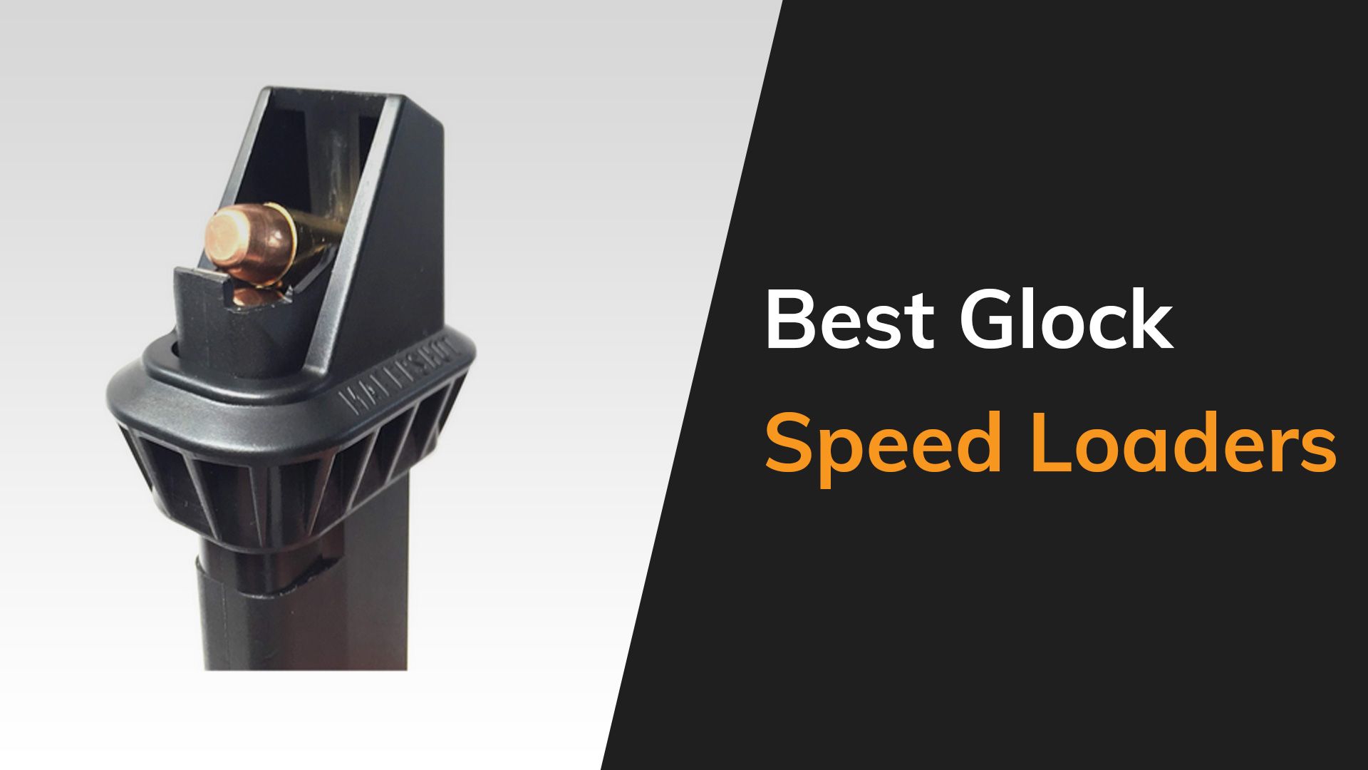 5 Best Glock Speed Loaders for Faster Reloading 2021 The Arms Guide