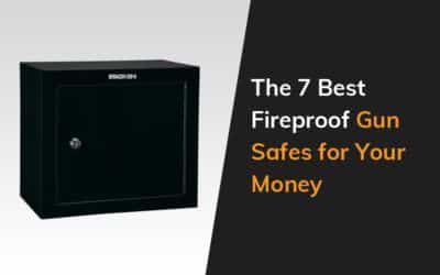 The 7 Best Fireproof Gun Safes For Your Money Featured