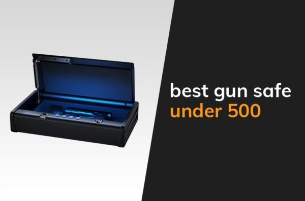 11 Best Gun Safes Under $500 - Reviewed And Rated | The Arms Guide