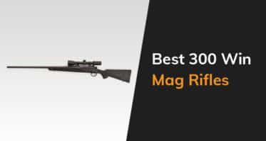 Best 300 Win Mag Rifles Featured Image